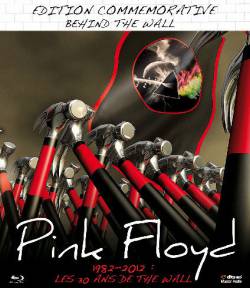 Pink Floyd : 1982-2012 : Les 30 Ans de The Wall